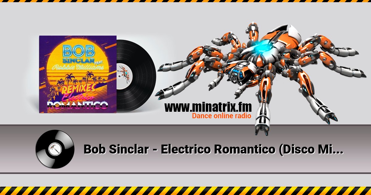 Bob Sinclar - Electrico Romantico (Disco Mix Radio Edit) Listen online and download MP3