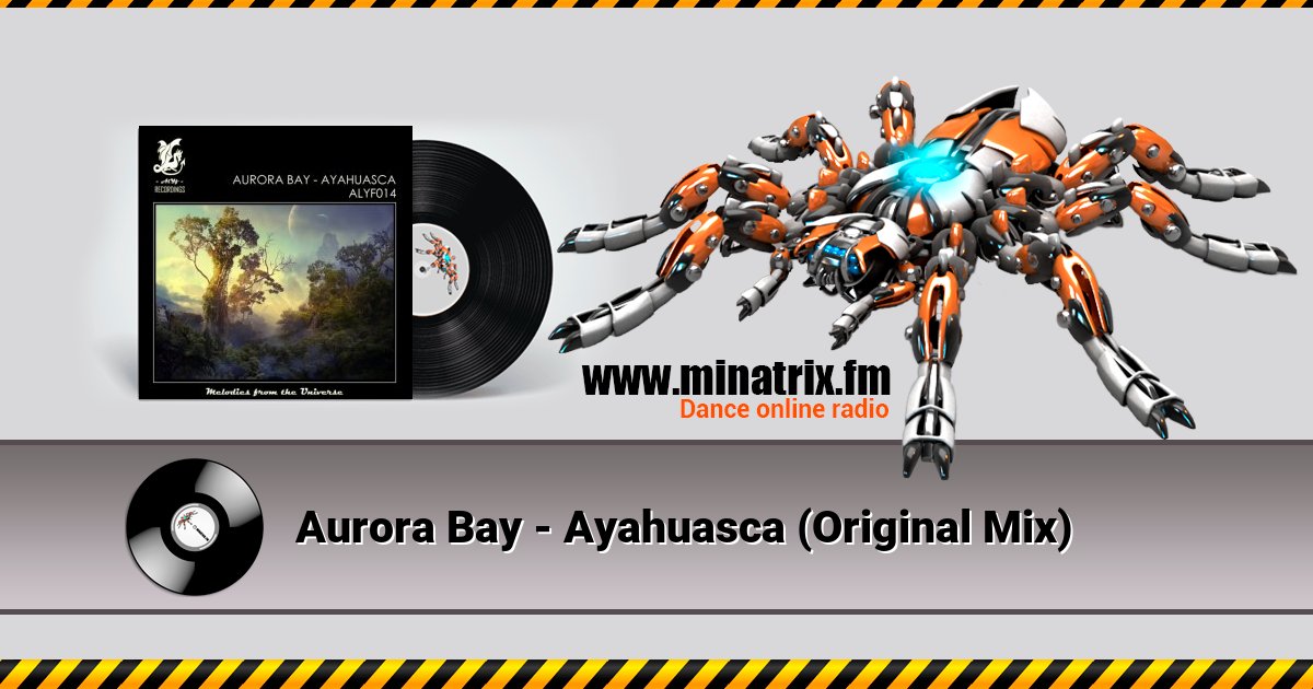 Aurora Bay - Ayahuasca (Original Mix) Listen online and download MP3