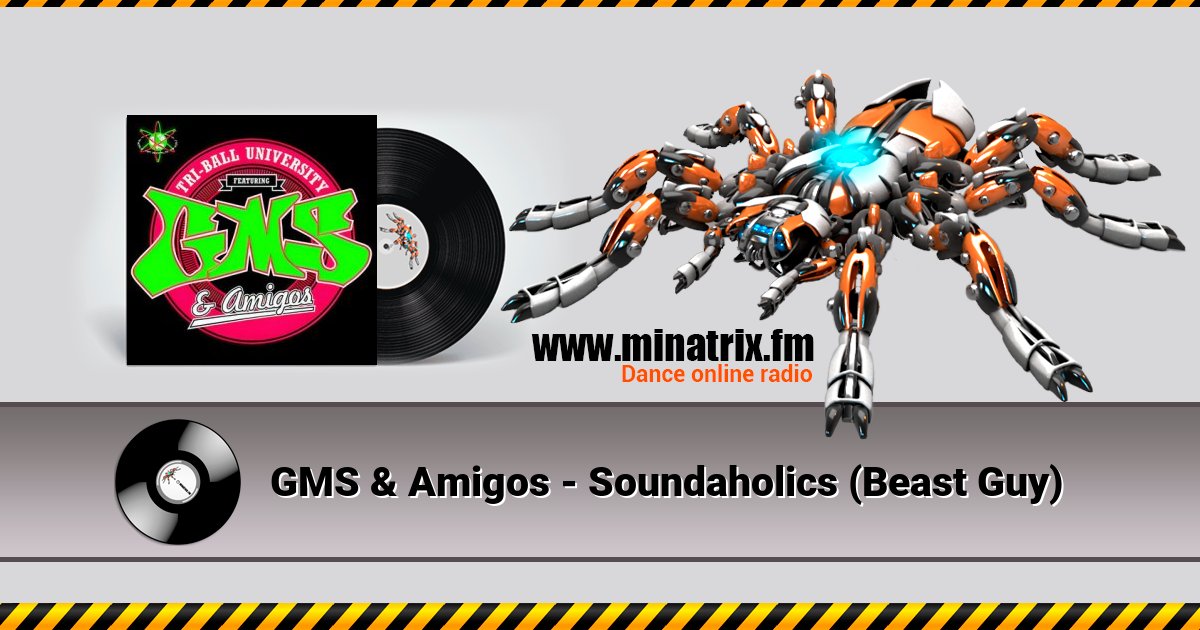 GMS & Amigos - Soundaholics (Beast Guy) Listen online and download MP3