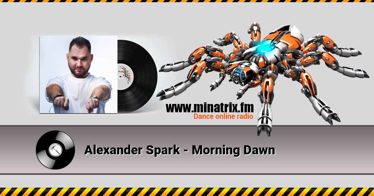 Alexander Spark - Morning Dawn Listen online and download MP3