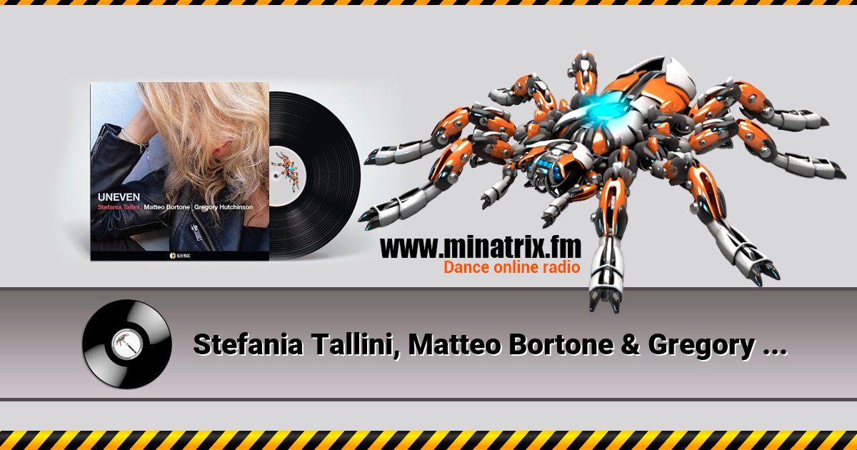 Stefania Tallini, Matteo Bortone & Gregory Hutchin - Uneven Listen online and download MP3