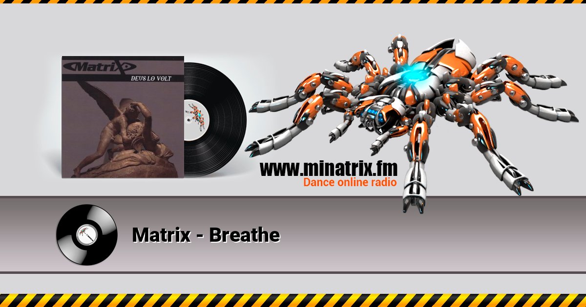 Matrix - Breathe Listen online and download MP3
