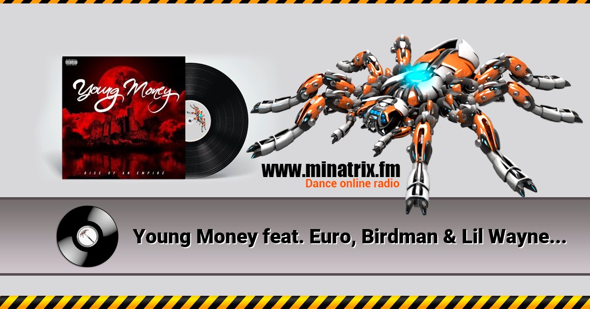 Young Money feat. Euro, Birdman & Lil Wayne - We Alright Listen online and download MP3