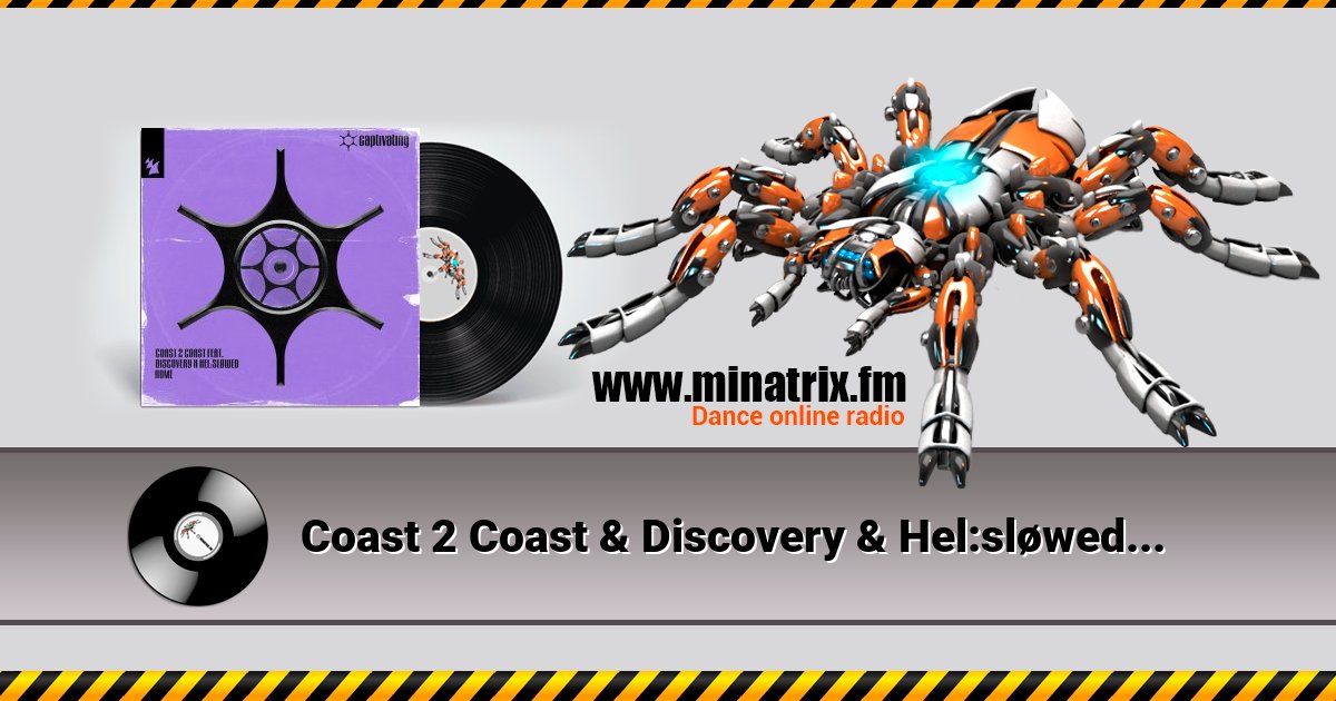 Coast 2 Coast & Discovery & Hel:sløwed - Home Coast 2 Coast & Discovery & Hel:sløwed - Home Listen online and download MP3