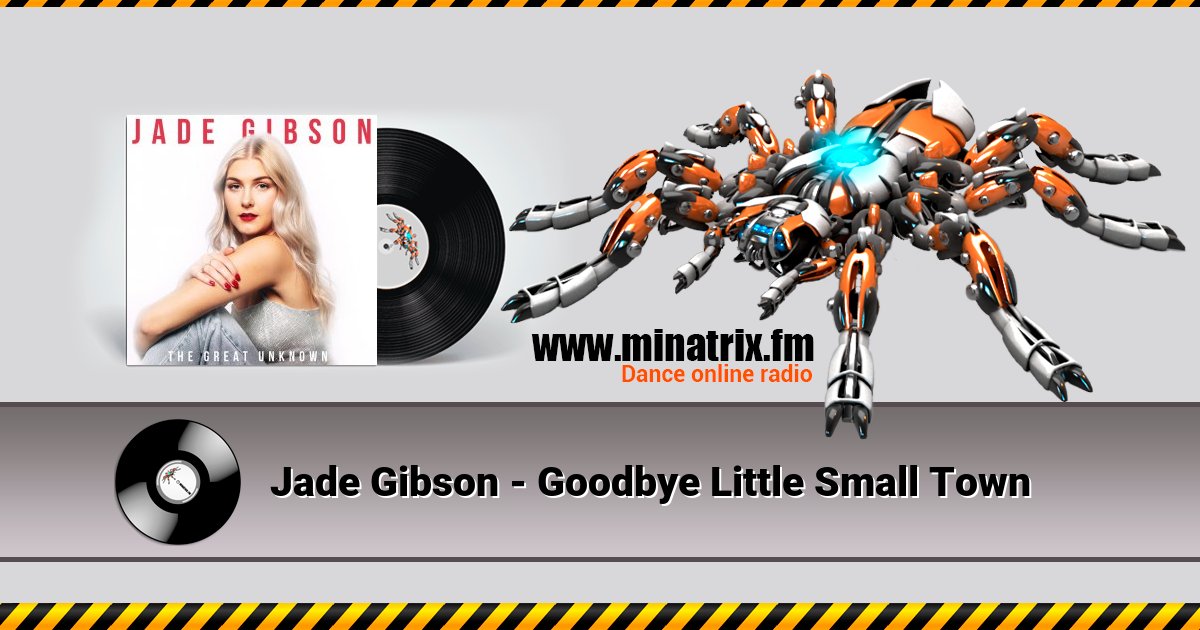 Jade Gibson - Goodbye Little Small Town Listen online and download MP3