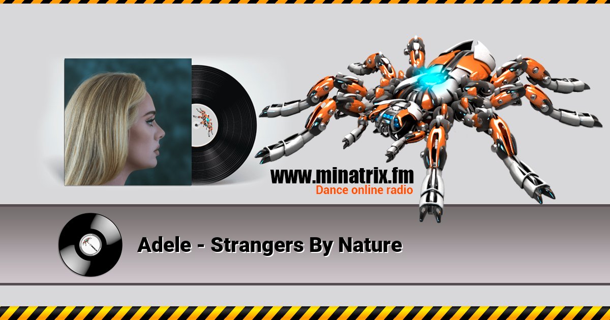 Adele - Strangers By Nature Adele - Strangers By Nature Listen online and download MP3