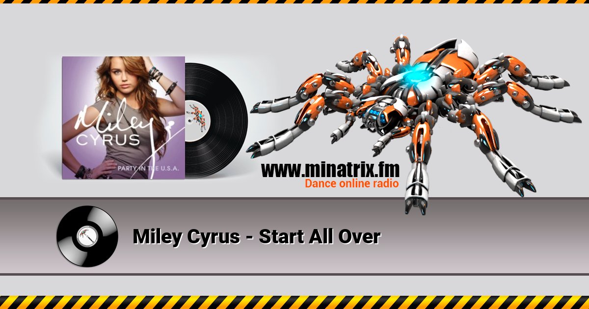 Miley Cyrus - Start All Over Listen online and download MP3