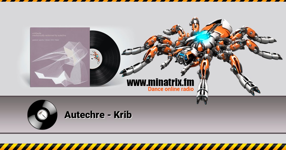 Autechre - Krib Listen online and download MP3
