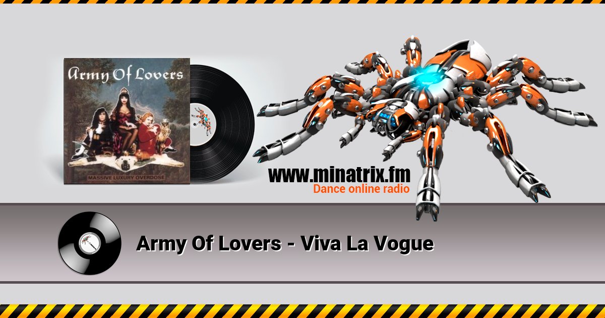 Army Of Lovers - Viva La Vogue Army Of Lovers - Viva La Vogue Listen online and download MP3