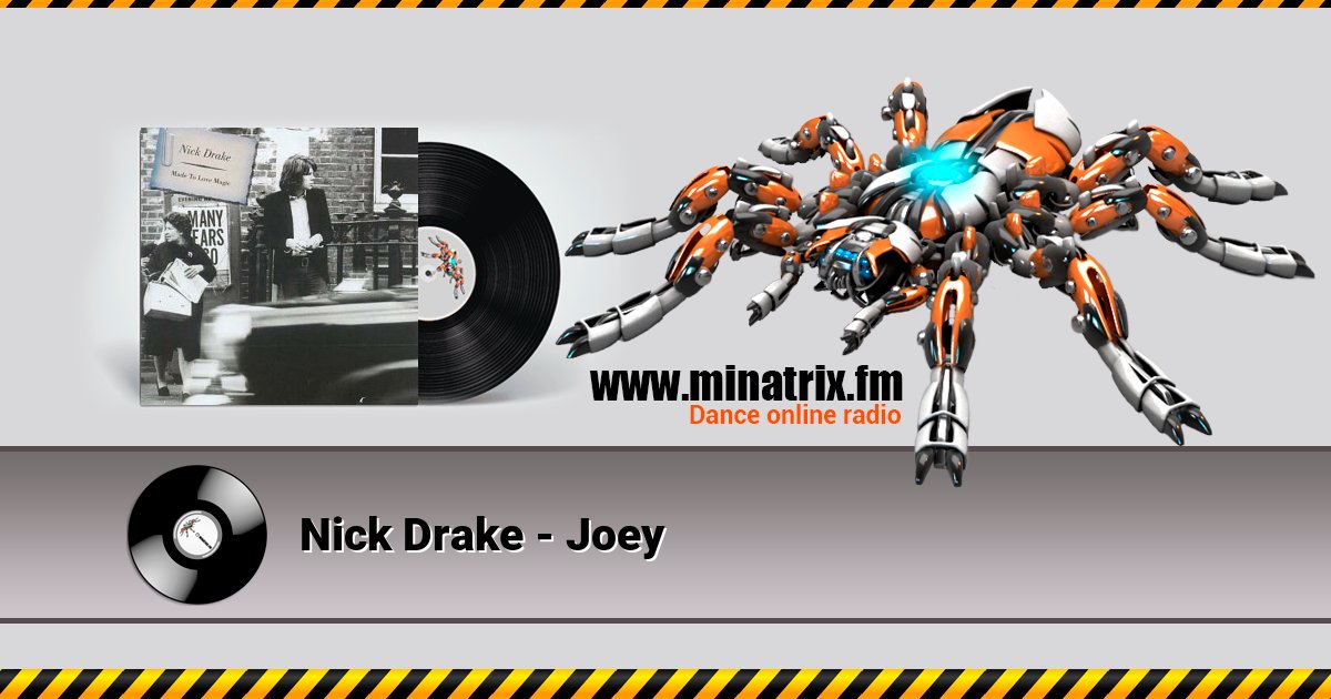 Nick Drake - Joey Nick Drake - Joey Listen online and download MP3