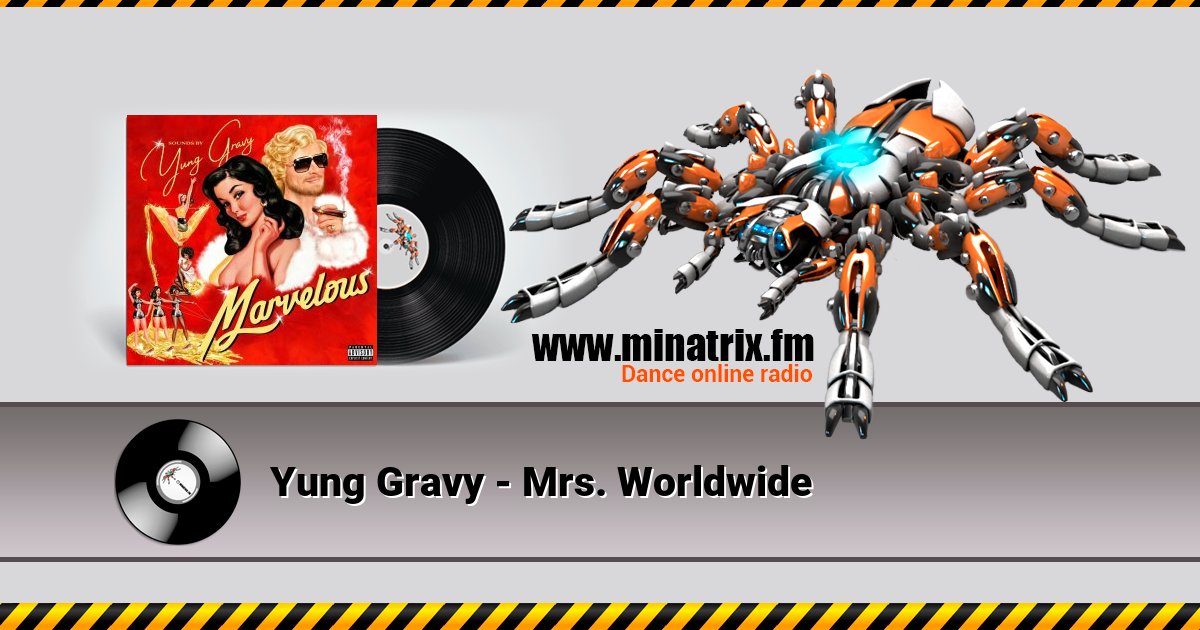 Yung Gravy - Mrs. Worldwide Listen online and download MP3