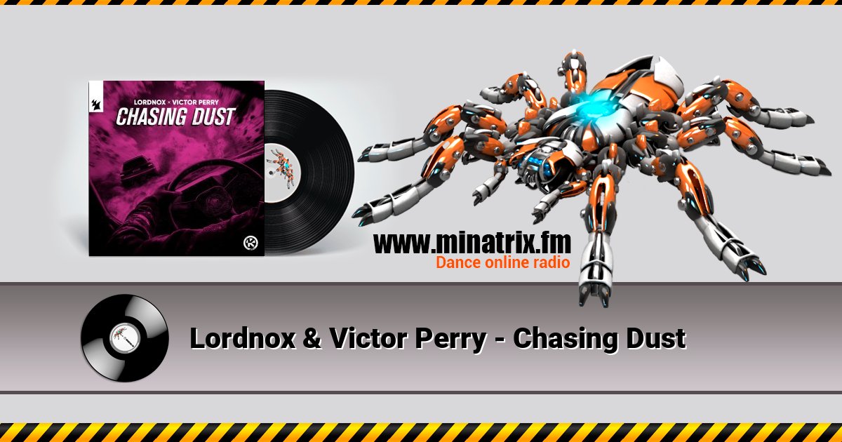 Lordnox & Victor Perry - Chasing Dust Listen online and download MP3