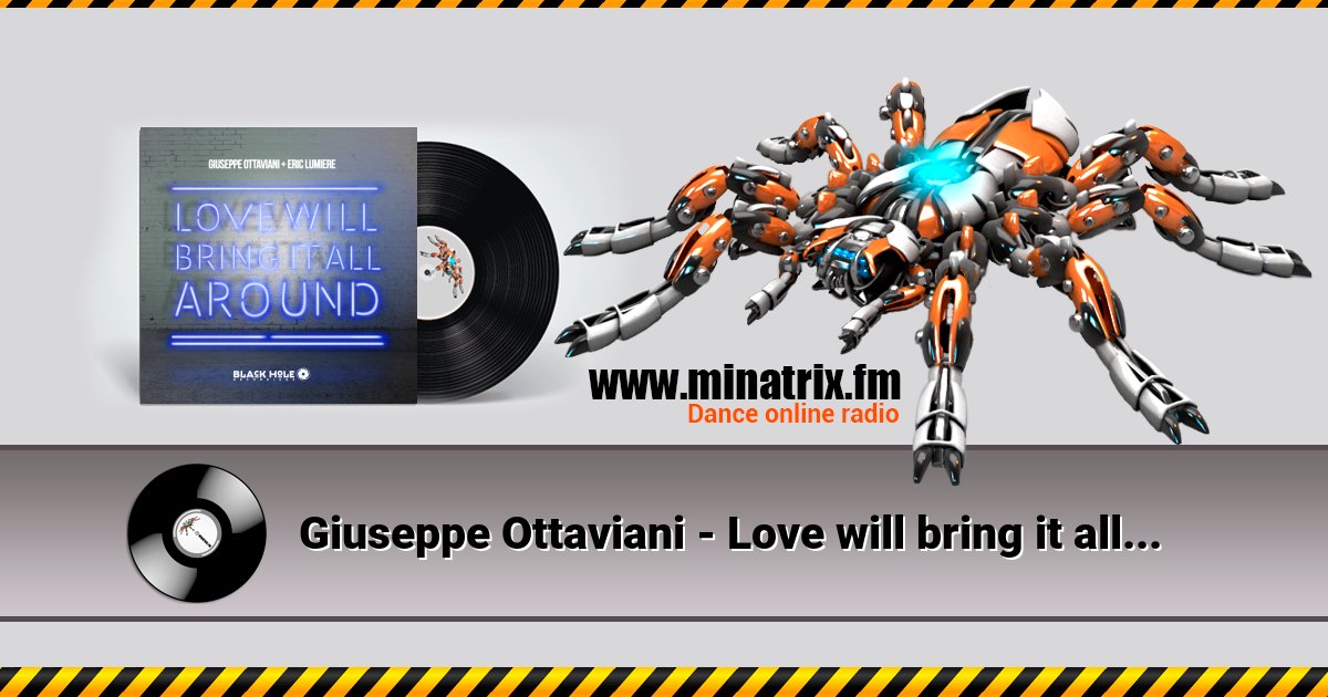 Giuseppe Ottaviani - Love will bring it all around (original mix) Giuseppe Ottaviani - Love will bring it all around (original mix) Listen online and download MP3