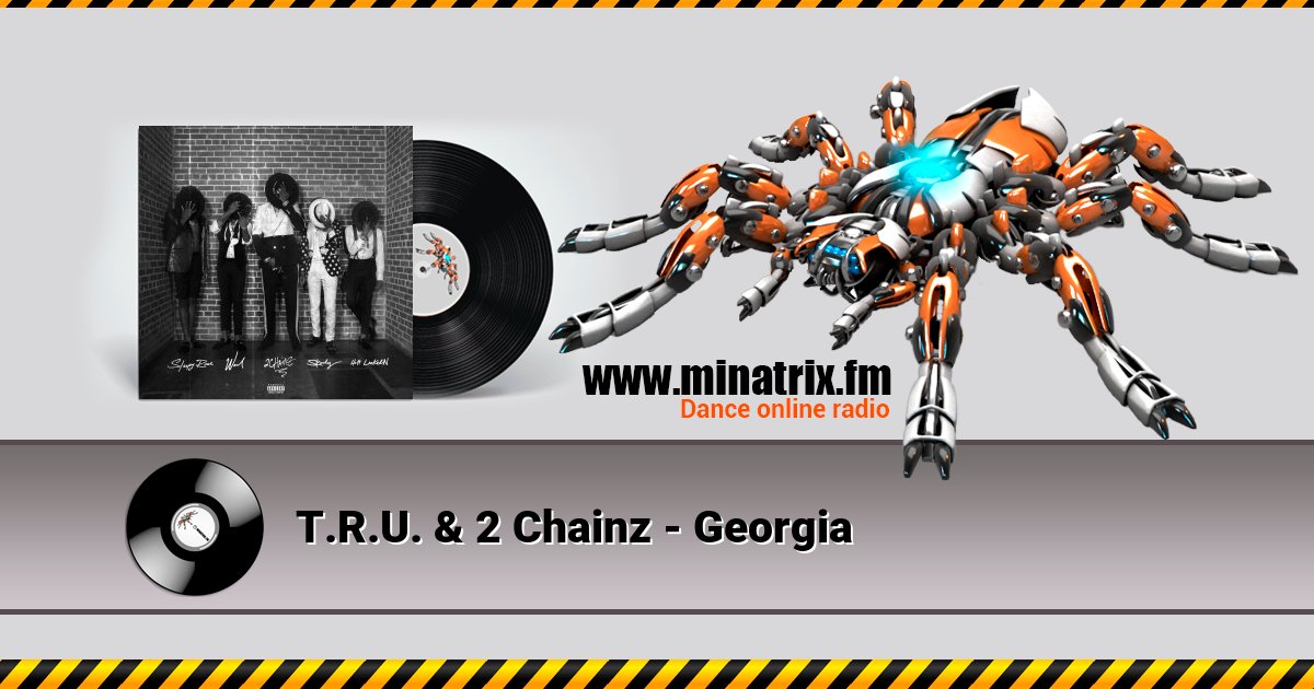 T.R.U. & 2 Chainz - Georgia Listen online and download MP3