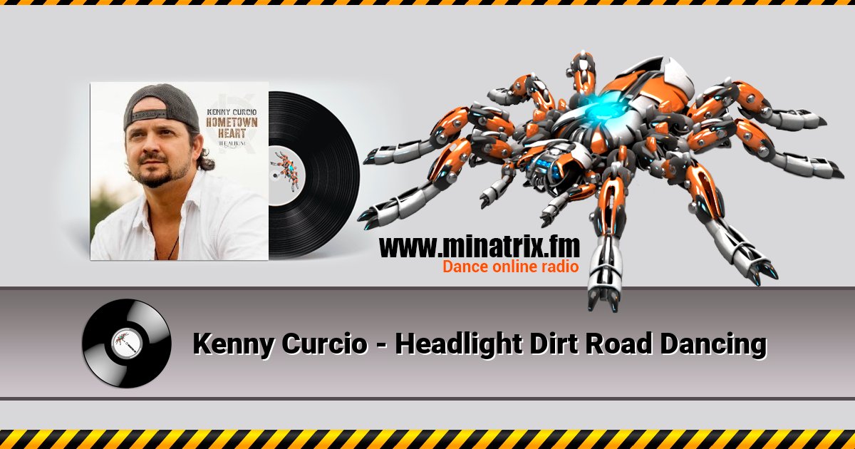 Kenny Curcio - Headlight Dirt Road Dancing Listen online and download MP3