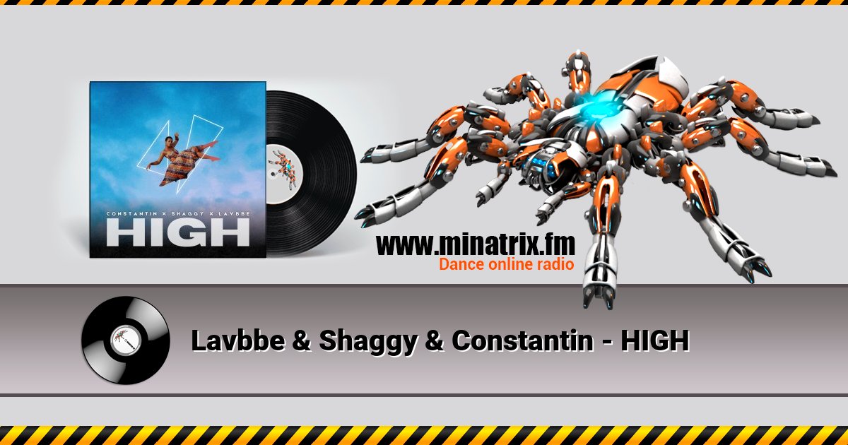 Lavbbe & Shaggy & Constantin - HIGH Listen online and download MP3