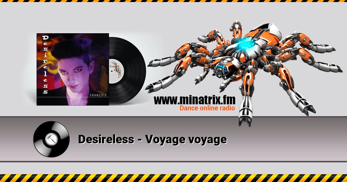 Desireless - Voyage voyage Desireless - Voyage voyage Listen online and download MP3
