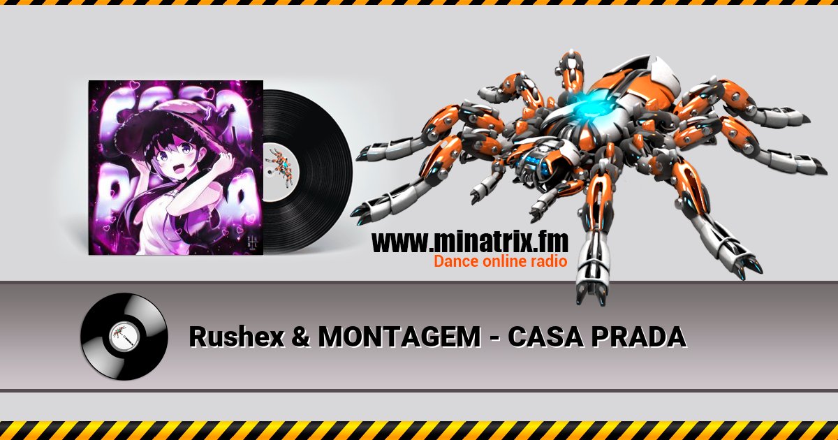 Rushex & MONTAGEM - CASA PRADA Rushex & MONTAGEM - CASA PRADA Listen online and download MP3