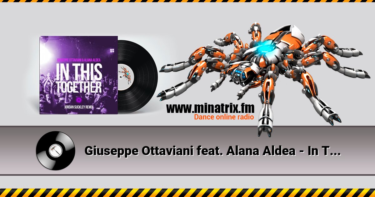 Giuseppe Ottaviani feat. Alana Aldea - In This Together (Jordan Suckley Remix) Listen online and download MP3