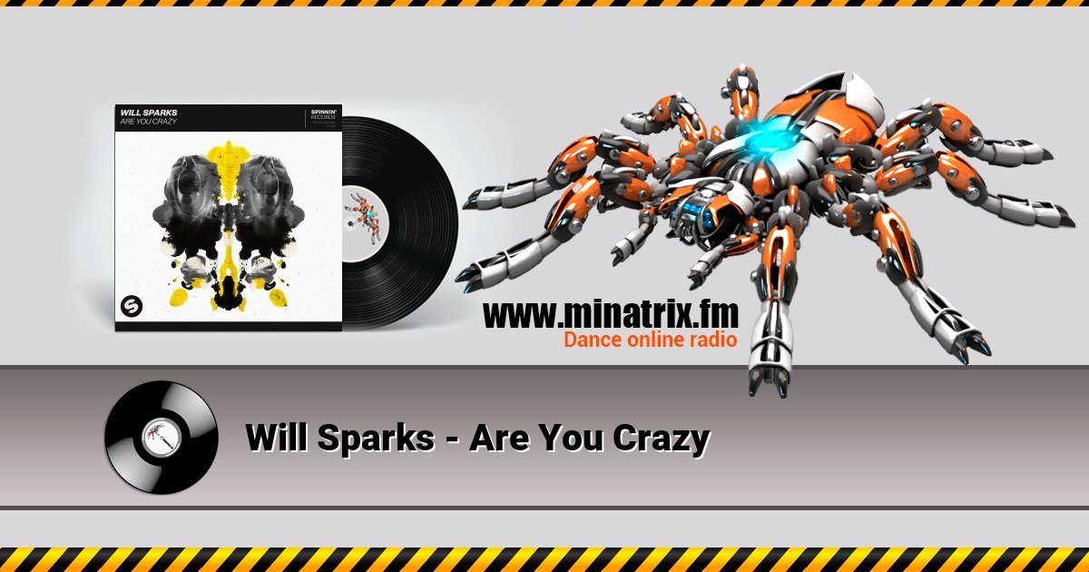 Will Sparks - Are You Crazy Listen online and download MP3