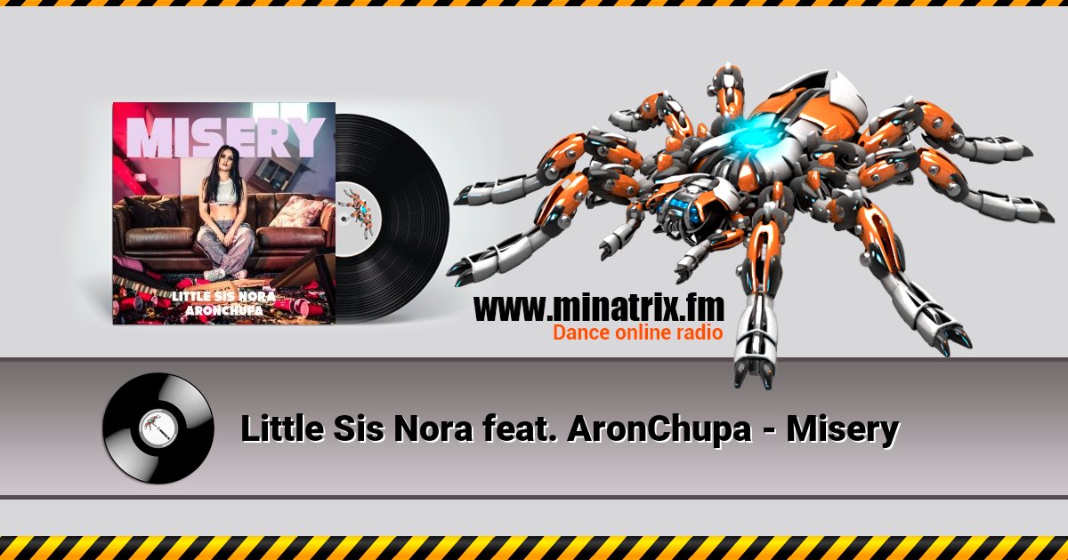 Little Sis Nora feat. AronChupa - Misery Little Sis Nora feat. AronChupa - Misery Listen online and download MP3