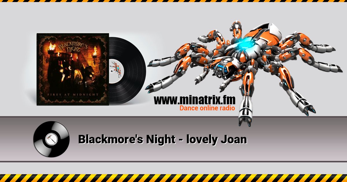 Blackmore's Night - lovely Joan Blackmore's Night - lovely Joan Listen online and download MP3