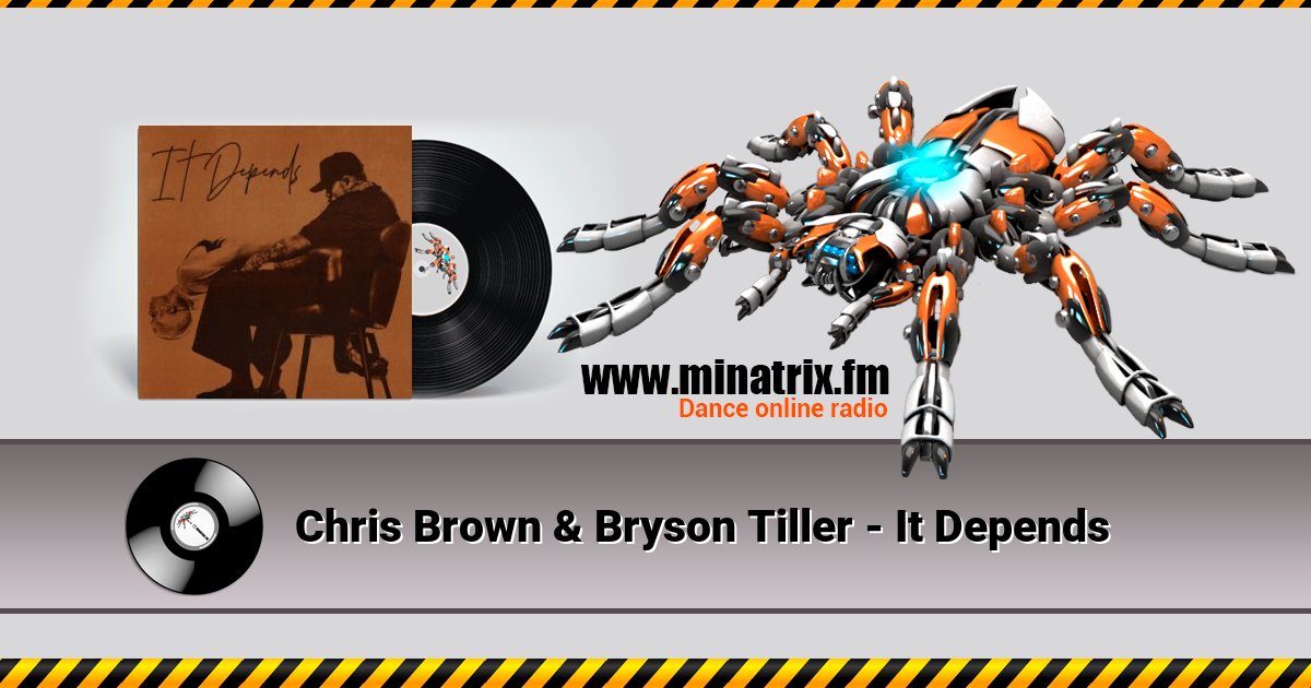 Chris Brown & Bryson Tiller - It Depends Слухати онлайн та завантажити MP3