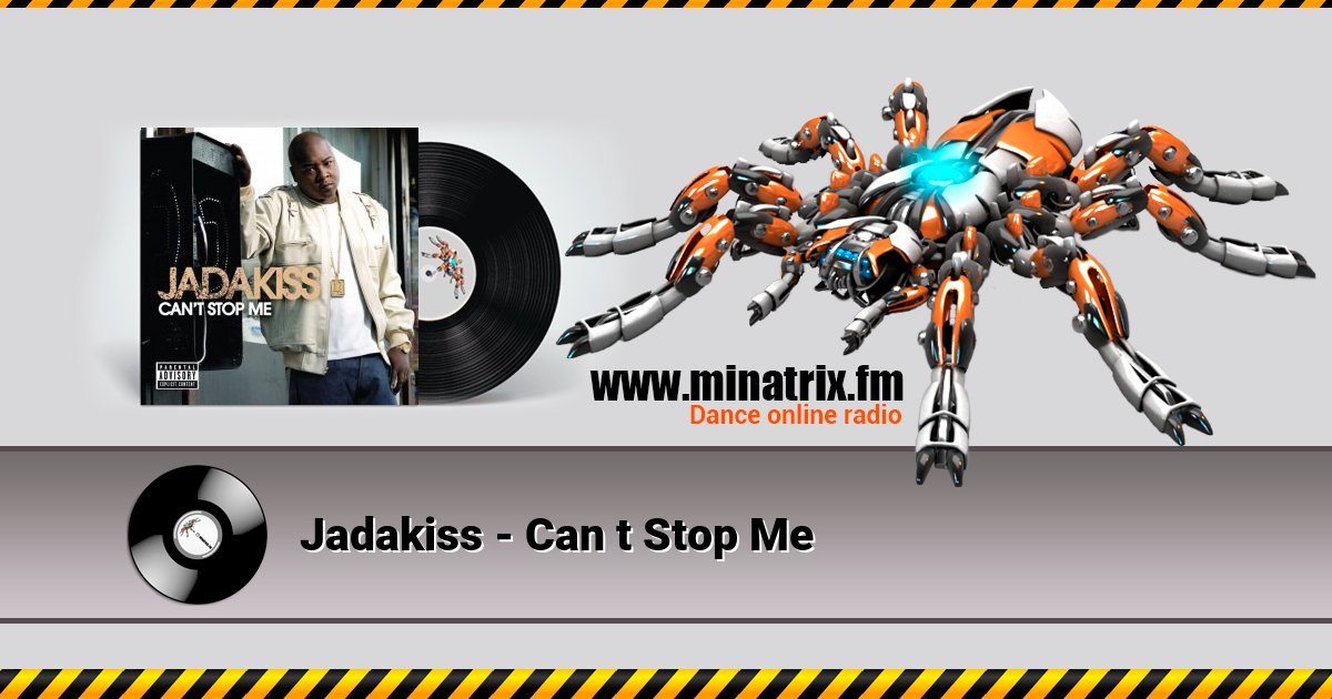Jadakiss - Can t Stop Me Jadakiss - Can t Stop Me Listen online and download MP3