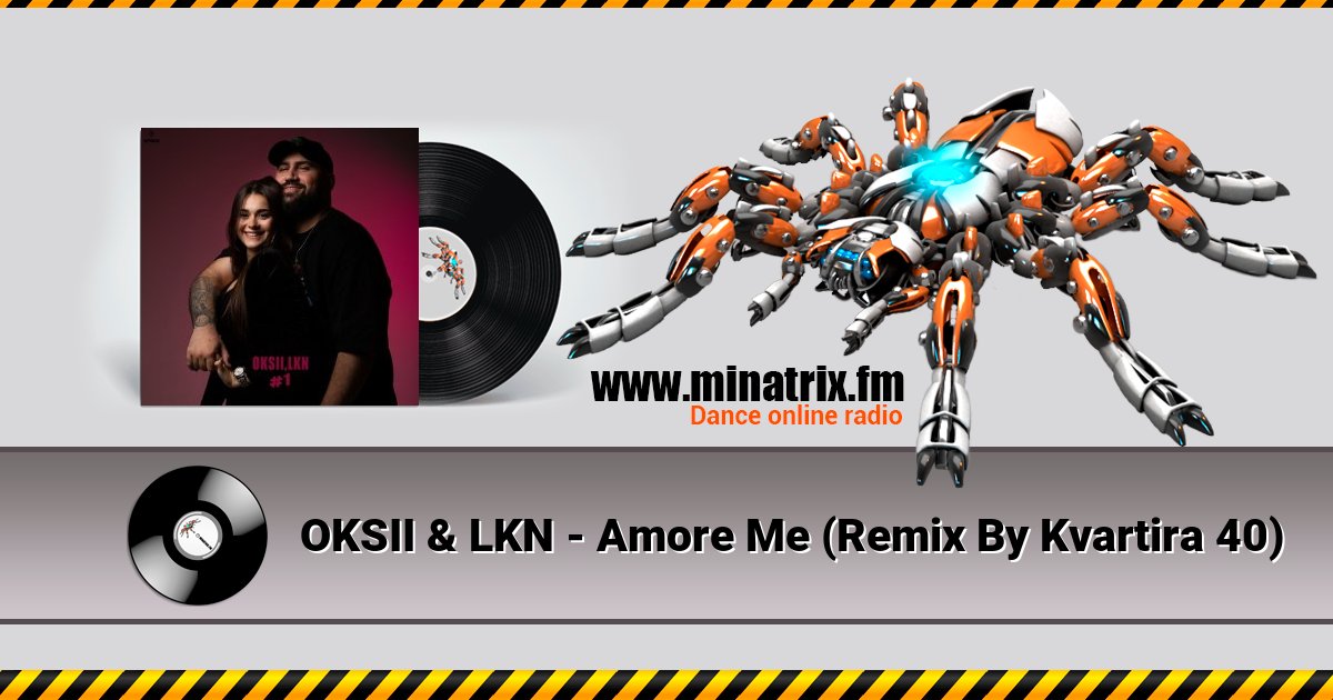 OKSII & LKN - Amore Me (Remix By Kvartira 40) Listen online and download MP3
