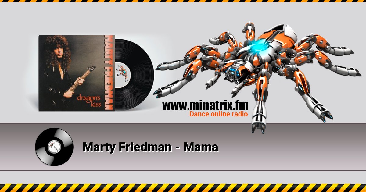 Marty Friedman - Mama Marty Friedman - Mama Listen online and download MP3