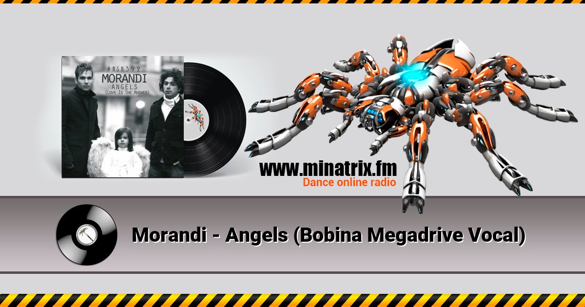 Morandi - Angels (Bobina Megadrive Vocal) Morandi - Angels (Bobina Megadrive Vocal) Listen online and download MP3