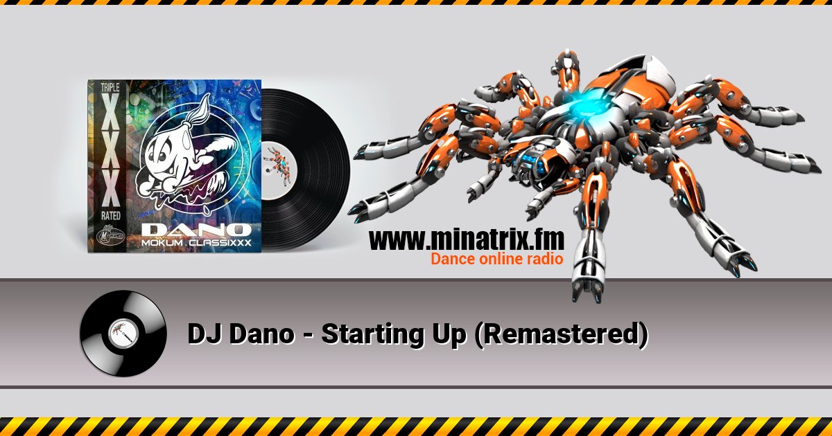 DJ Dano - Starting Up (Remastered) Слухати онлайн та завантажити MP3
