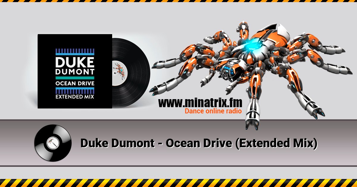 Duke Dumont - Ocean Drive (Extended Mix) Listen online and download MP3