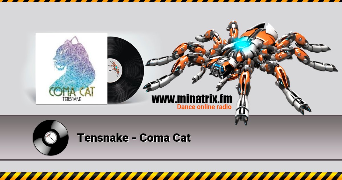 Tensnake - Coma Cat Listen online and download MP3