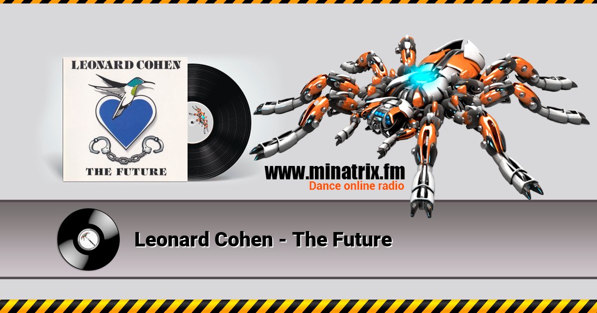 Leonard Cohen - The Future Listen online and download MP3