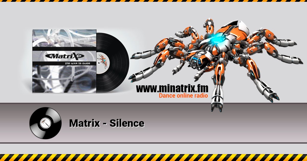 Matrix - Silence Listen online and download MP3