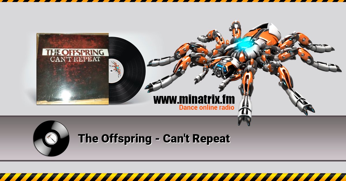 The Offspring - Can't Repeat Listen online and download MP3
