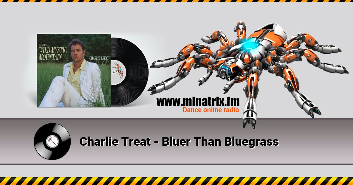 Charlie Treat - Bluer Than Bluegrass Charlie Treat - Bluer Than Bluegrass Listen online and download MP3
