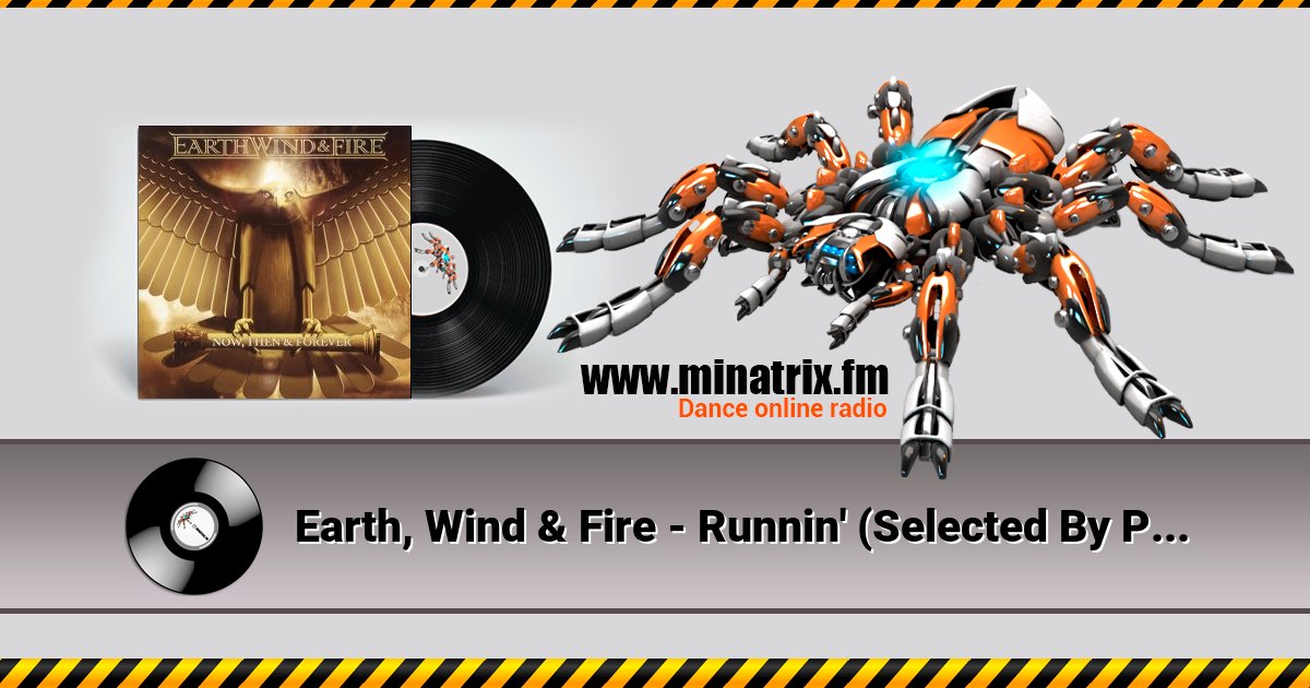 Earth, Wind & Fire - Runnin' (Selected By Pharrell) Listen online and download MP3