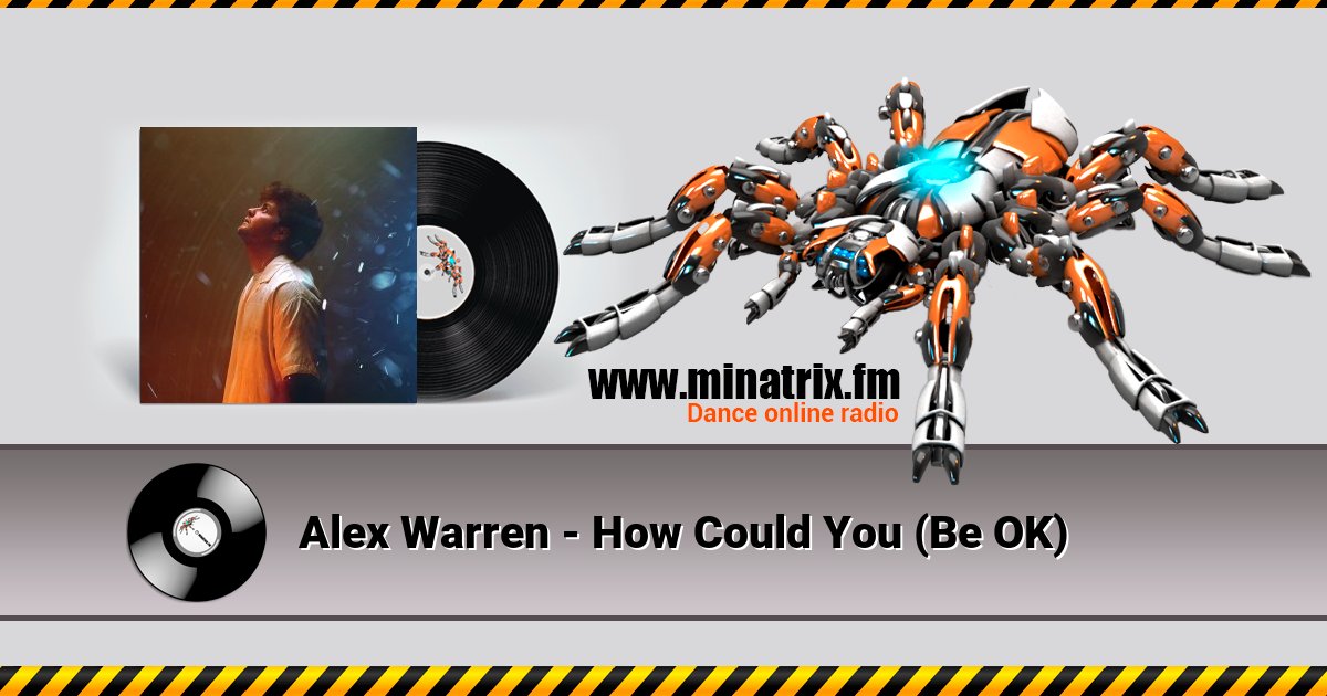 Alex Warren - How Could You (Be OK) Listen online and download MP3
