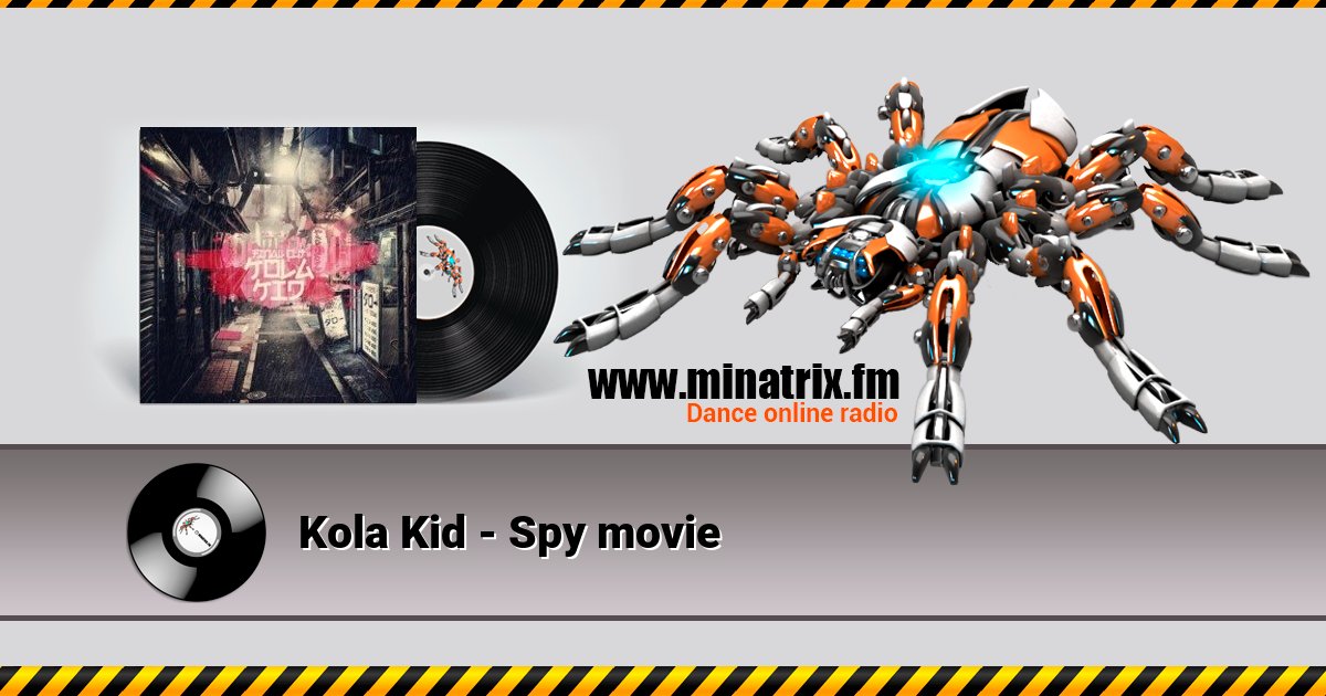 Kola Kid - Spy movie Kola Kid - Spy movie Listen online and download MP3