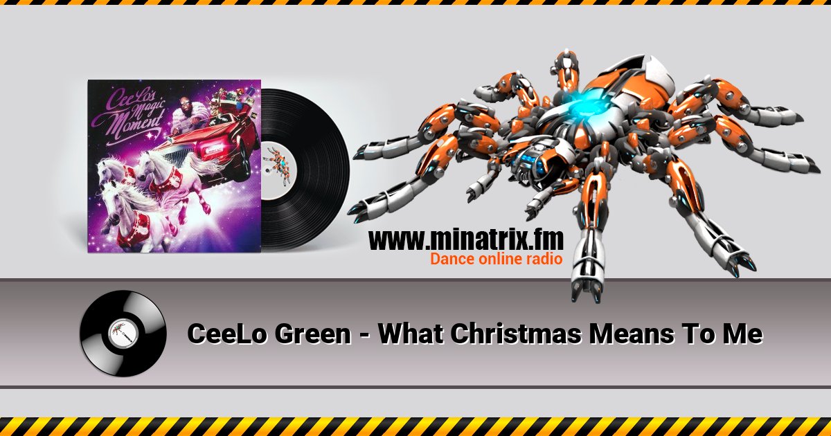 CeeLo Green - What Christmas Means To Me Listen online and download MP3