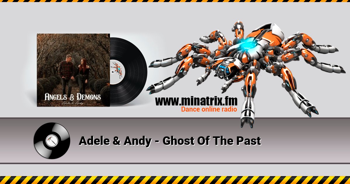 Adele & Andy - Ghost Of The Past Adele & Andy - Ghost Of The Past Listen online and download MP3