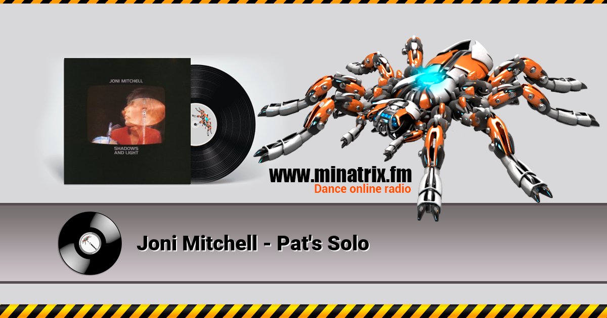 Joni Mitchell - Pat's Solo Listen online and download MP3