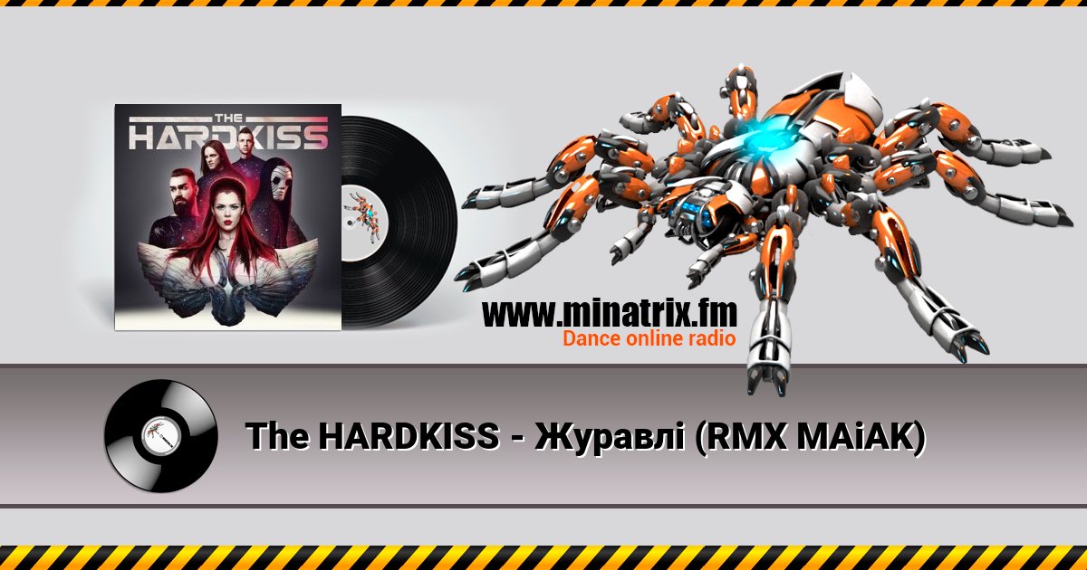 The HARDKISS - Журавлі (RMX MAiAK) Listen online and download MP3