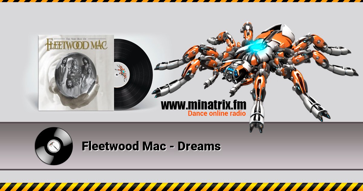 Fleetwood Mac - Dreams Fleetwood Mac - Dreams Listen online and download MP3