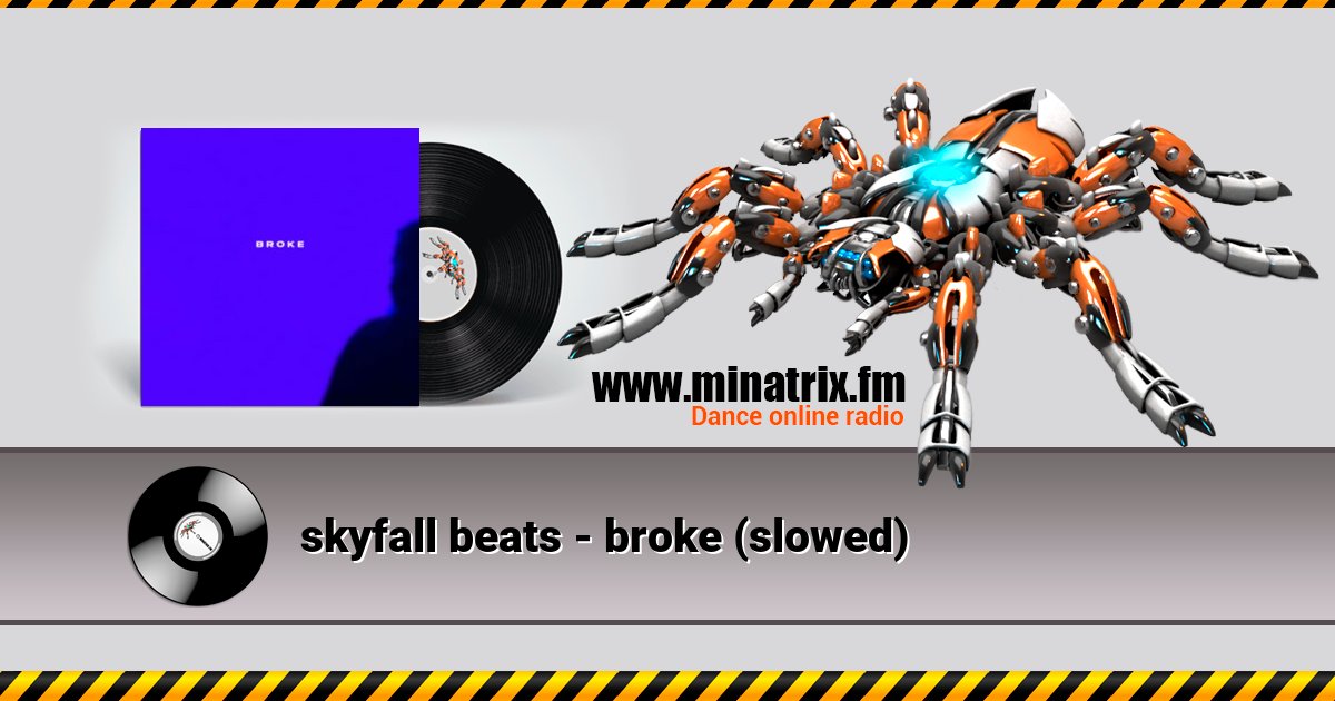 skyfall beats - broke (slowed) skyfall beats - broke (slowed) Listen online and download MP3