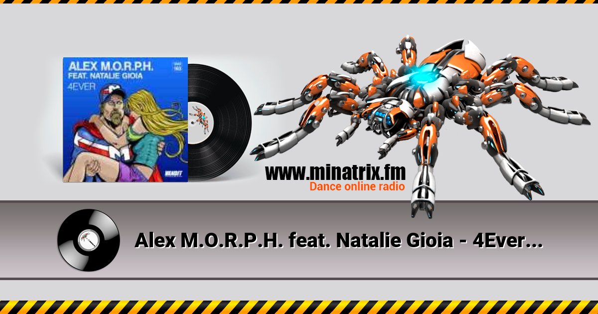 Alex M.O.R.P.H. feat. Natalie Gioia - 4Ever (Dub Mix) Listen online and download MP3