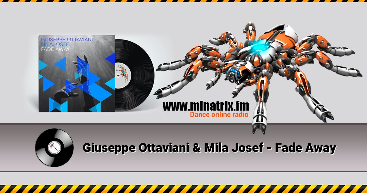 Giuseppe Ottaviani & Mila Josef - Fade Away Listen online and download MP3