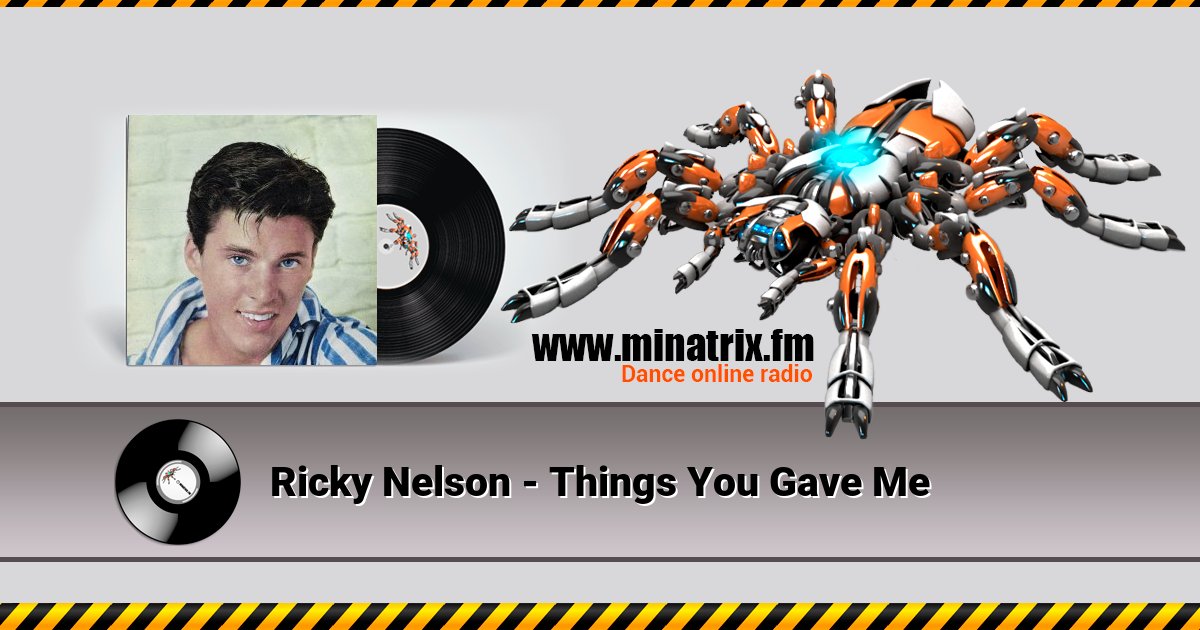 Ricky Nelson - Things You Gave Me Ricky Nelson - Things You Gave Me Listen online and download MP3